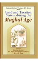 Land and Taxation System During the Mughal Age