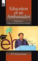 Education of an Ambassador:: Reflections on Higher Education Reform in Kerala