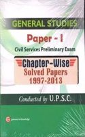 General Studies Paper - I CIVIL SERVICES (Chapter Wise-Solved Papers) 1997-2013 5th  Edition