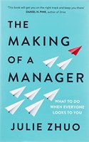 The Making of a Manager