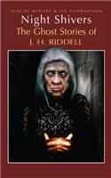 Night Shivers: The Ghost Stories of Mrs J.H. Ridell