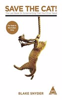 Save The Cat! The Last Book on Screenwriting You'll Ever Need