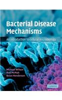 Bacterial Disease Mechanisms