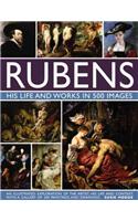 Rubens: His Life and Works in 500 Images