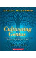 Cultivating Genius: An Equity Framework For Culturally and Historically Responsive Literacy