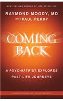 Coming Back by Raymond Moody, MD