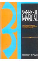 Sanskrit Manual: A Quick Reference Guide to Phonology and Grammar of Classical Sanskrit