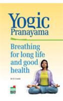 Yogic Pranayama
