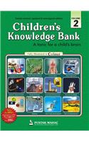 Children's Knowledge Bank: A Tonic For A Child's Brain (Volume 2)
