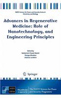 Advances in Regenerative Medicine: Role of Nanotechnology, and Engineering Principles