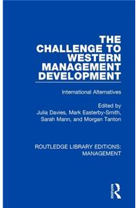 The Challenge to Western Management Development