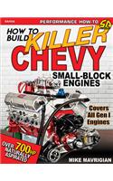 How to Build Killer Chevy Sb Engines