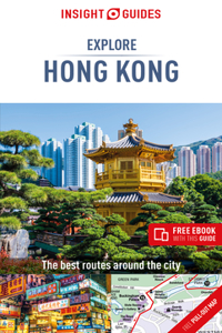 Insight Guides Explore Hong Kong (Travel Guide with Free eBook)