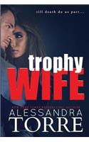 Trophy Wife