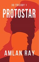3D Trilogy 1: Protostar