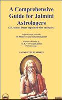 A Comprehensive Guide for Jaimini Astrologers (38 Jaimini Dasas explained with examples)