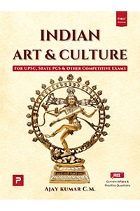 PMF IAS Indian Art and Culture for UPSC, State PCS and other Competitive Exams