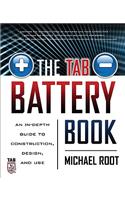 The TAB Battery Book: An In-Depth Guide to Construction, Design, and Use