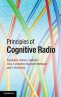Principles of Cognitive Radio South Asian Edition