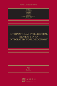 International Intellectual Property in an Integrated World Economy