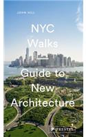 NYC Walks: Guide to New Architecture