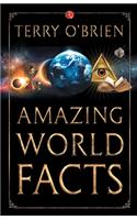 Amazing World Facts