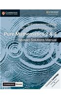 Cambridge International as & a Level Mathematics Pure Mathematics 2 & 3 Worked Solutions Manual with Digital Access