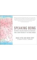 Speaking Being