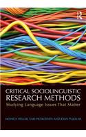 Critical Sociolinguistic Research Methods