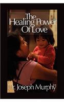 The Healing Power of Love