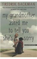 My Grandmother Asked Me to Tell You Shes Sorry