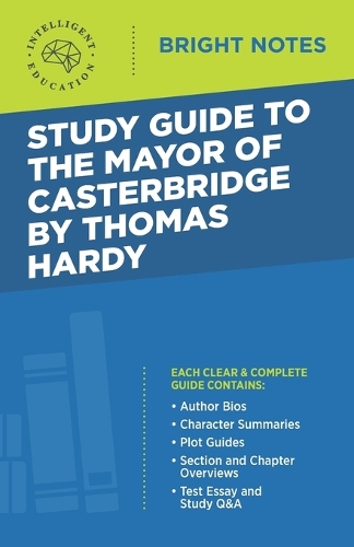 Study Guide to the Mayor of Casterbridge by Thomas Hardy