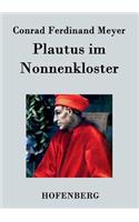 Plautus im Nonnenkloster