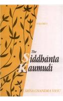 The Siddhanta Kaumudi of Bhattoji Diksita: of Bhattoji Diksita