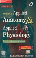 Textbook and Workbook of Applied Anatomy and Applied Physiology for Nurses, 2nd Edition