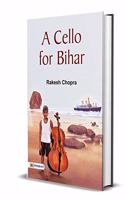 Cello for Bihar
