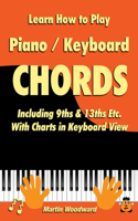Learn How to Play Piano / Keyboard Chords