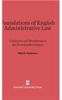 Foundations of English Administrative Law