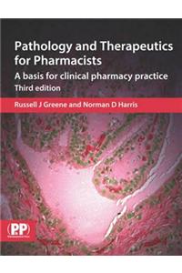 Pathology and Therapeutics for Pharmacists