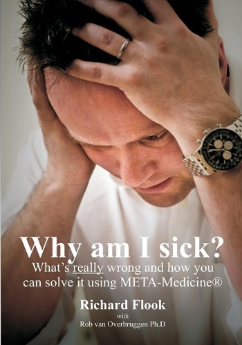 Why am I sick?
