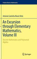 Excursion Through Elementary Mathematics, Volume III