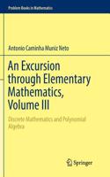 Excursion Through Elementary Mathematics, Volume III