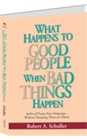 What Happens to Good People When Bad Things Happen