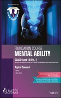 Plancess Foundation Course Mental Ability For Class 9 & 10, Vol I