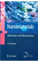 Nanomaterials: Mechanics And Mechanisms