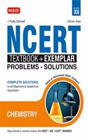 Ncert Textbook + Exemplar Problems-Solutions Chemistry Class 12
