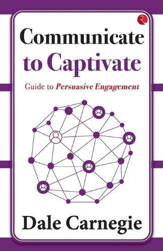 Communicate to Captivate