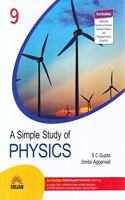 A Simple Study Of Physics For Class 9 (Examination 2020-2021)