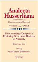 Phenomenology/Ontopoiesis Retrieving Geo-Cosmic Horizons of Antiquity