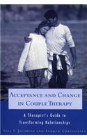 Acceptance and Change in Couple Therapy